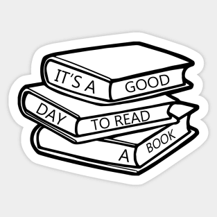 It's a good day to read a book Sticker